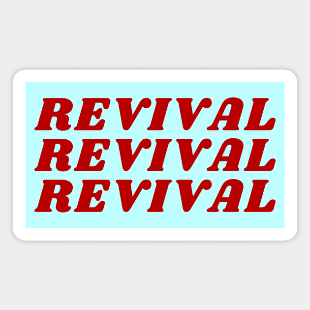 Revival | Christian Typography Magnet by All Things Gospel